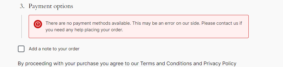 There are no payment methods available. This may be an error on our side. Please contact us if you need any help placing your order